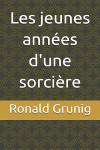 Les jeunes années d'une sorcière