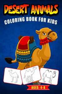 Desert Animals Coloring Book for Kids Ages