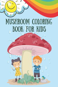 Mushroom Coloring Book for Kids