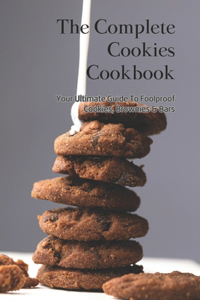 The Complete Cookies Cookbook