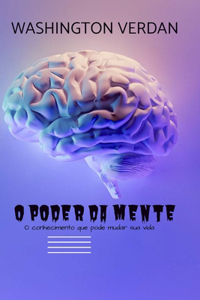 O Poder Da Mente