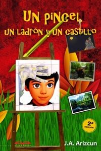 Un pincel, un ladrón y un castillo
