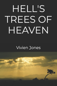 Hell's Trees of Heaven