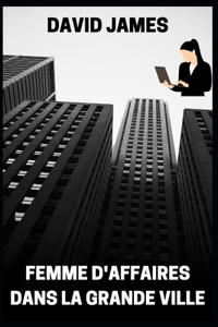 Femme d'Affaires Dans La Grande Ville