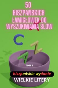 50 hiszpanskich lamiglówek do wyszukiwania slów