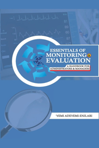 Essentials of Monitoring and Evaluation