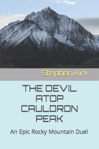 Devil Atop Cauldron Peak