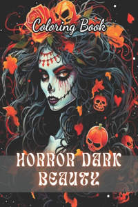 Horror Dark Beauty Coloring Book for Adult
