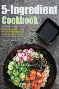 5-Ingredient Cookbook