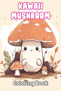 Kawaii Mushroom Coloring Book for Kids