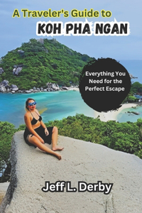 Traveler's Guide to Koh Pha Ngan
