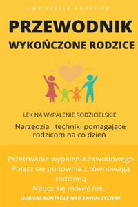 Zmęczeni rodzice w poszukiwaniu spokoju