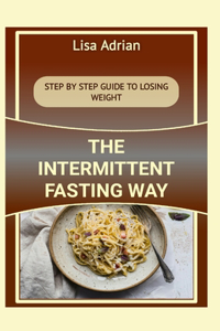 Intermittent Fasting Way