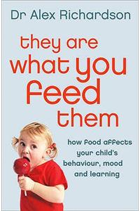 They Are What You Feed Them