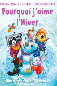 Pourquoi Jaime L'Hiver