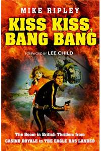 Kiss Kiss, Bang Bang