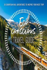 Eco-Conscious Travel Guide