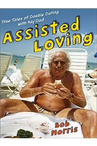 Assisted Loving