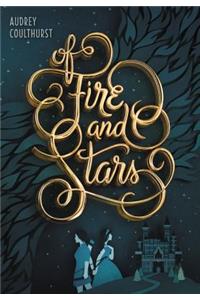 Of Fire and Stars