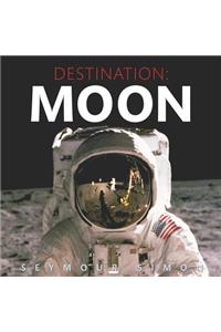 Destination: Moon