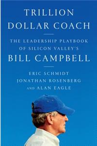 Trillion Dollar Coach