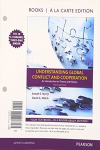 Understanding Global Conflict and Cooperation: An Introduction to Theory and History -- Books a la Carte