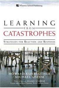 Learning from Catastrophes