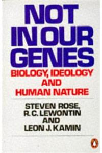 Not in Our Genes: Biology, Ideology and Human Nature (Penguin Press Science)