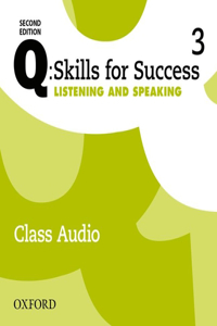 Q2e 3 Listening and Speaking Class Audio CD X3