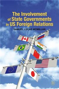 Involvement of State Governments in US Foreign Relations