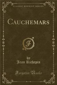Cauchemars (Classic Reprint)