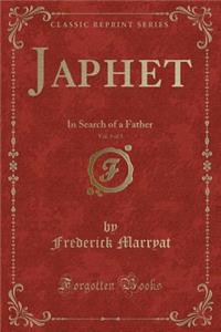 Japhet, Vol. 3 of 3