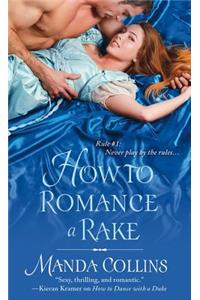 How to Romance a Rake