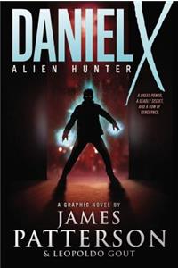 Daniel X: Alien Hunter: A Graphic Novel