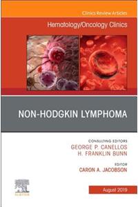 Non-Hodgkin's Lymphoma, an Issue of Hematology/Oncology Clinics of North America