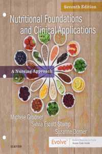 Nutritional Foundations and Clinical Applications - Binder Ready