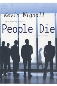 People Die