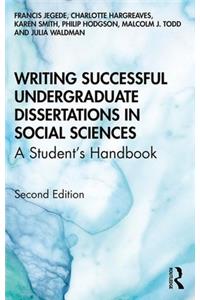 Writing Successful Undergraduate Dissertations in Social Sciences