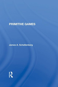 Primitive Games