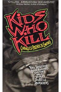 Kids Who Kill