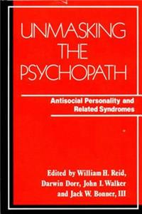 Unmasking the Psychopath
