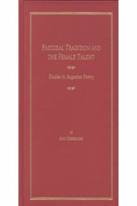 Pastoral Tradition and the Female Talent