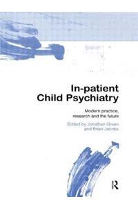 In-Patient Child Psychiatry