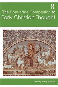 Routledge Companion to Early Christian Thought