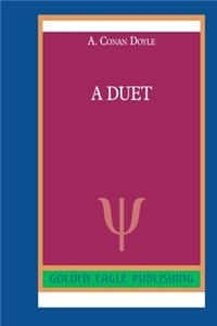 A Duet