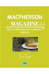 Macpherson Magazine Chef's - Receta Bizcocho de calabacín y naranja