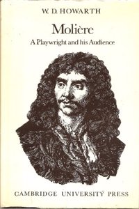 Moliere: A Playwright and his Audience