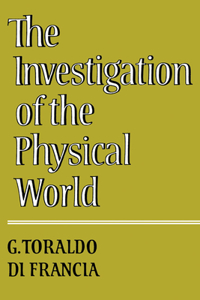 Investigation of the Physical World