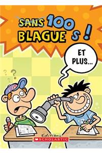 100 Blagues! Et Plus... N° 20