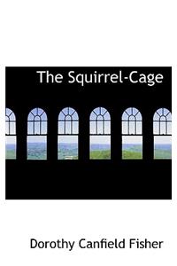 The Squirrel-Cage